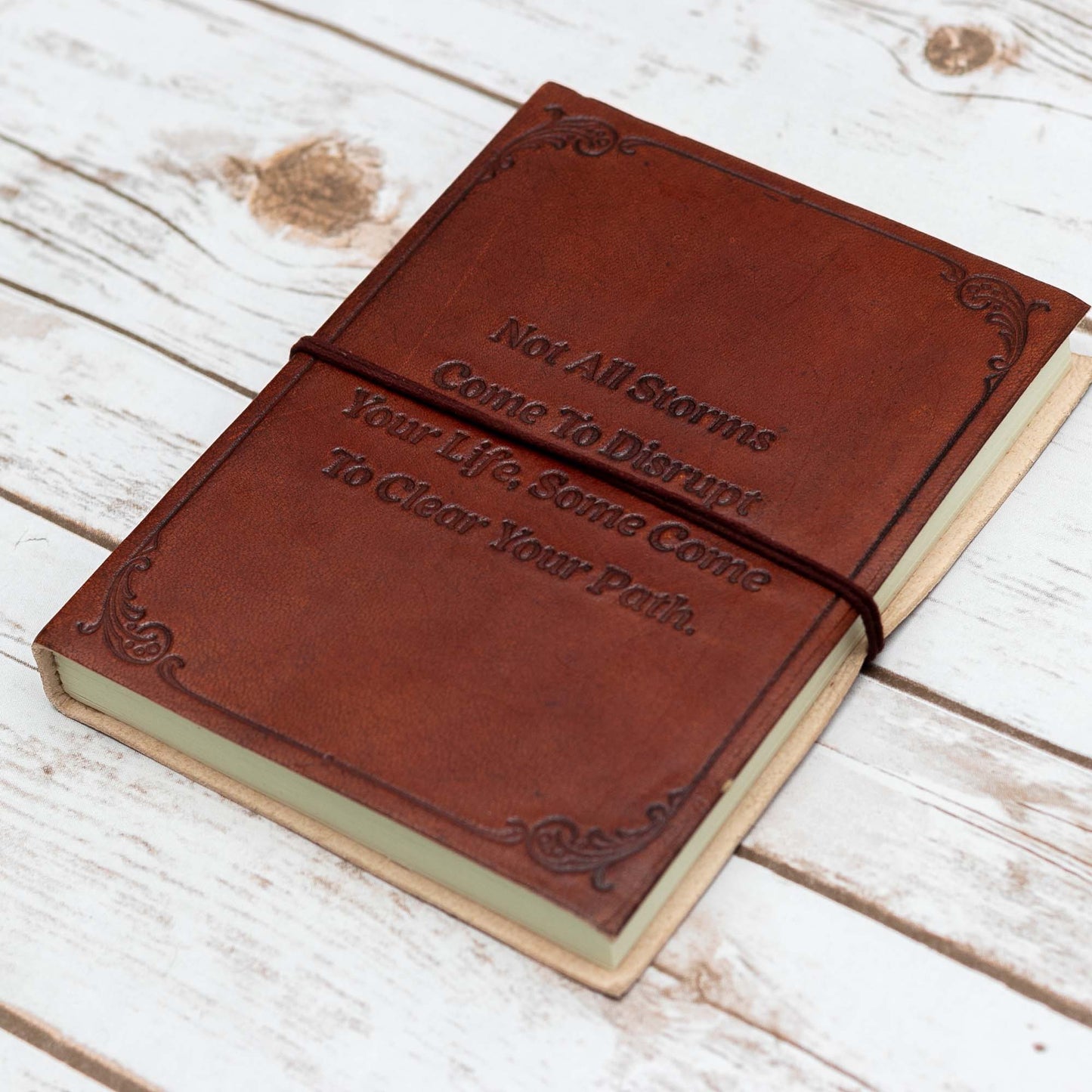 Not All Storms Come To Disrupt Quote 8x6 Leather Journal