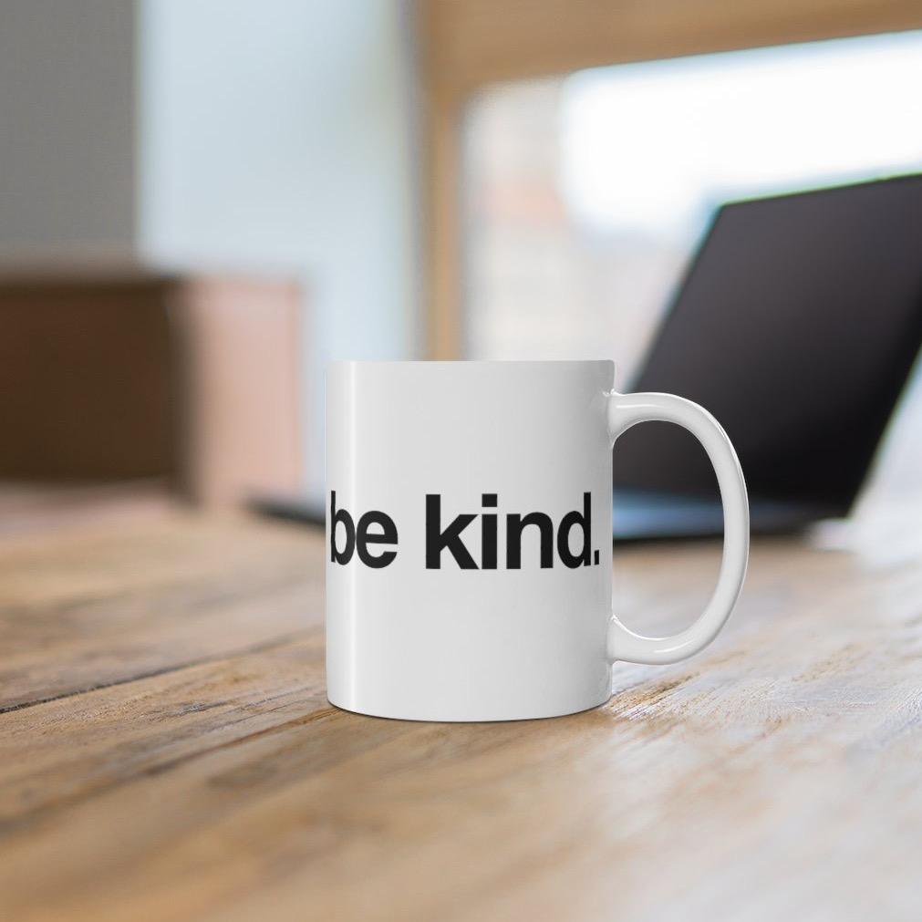 Be Kind Mug